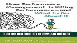 [PDF] How Performance Management Is Killing Performance-and What to Do About It Download Free