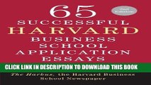 Read Now 65 Successful Harvard Business School Application Essays, Second Edition: With Analysis