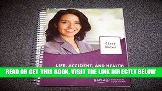 [New] PDF Kaplan Life, Accident, and Health Insurance National Class Notes Free Read