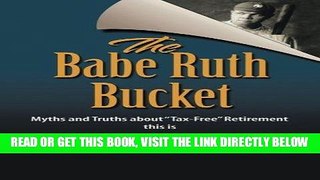 [New] Ebook The Babe Ruth Bucket: Myths and Truths about 