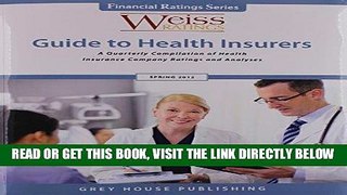 [New] Ebook Weiss Ratings Guide to Health Insurers Free Read