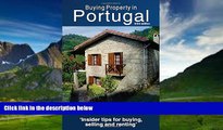 Big Deals  Buying Property in Portugal (third edition)  Best Seller Books Best Seller