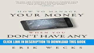 [Ebook] How to Manage Your Money When You Don t Have Any Download Free