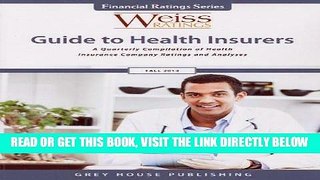 [New] Ebook Weiss Ratings Guide to Health Insurers Free Online