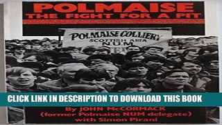 [New] Ebook Polmaise: The Fight for a Pit Free Read