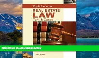 Books to Read  California Real Estate Law: Text   Cases  Full Ebooks Most Wanted