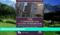 Big Deals  The Commercial Lease Formbook: Expert Tools for Drafting and Negotiation  Best Seller