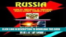 [New] Ebook Russian Gold Mining and Mining Industry Directory (Us Governmen Agencies Business