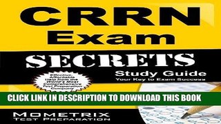 Read Now CRRN Exam Secrets Study Guide: CRRN Test Review for the Certified Rehabilitation