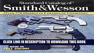 Read Now Standard Catalog of Smith   Wesson PDF Book