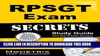 Read Now RPSGT Exam Secrets Study Guide: RPSGT Test Review for the Registered Polysomnographic