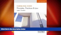 Big Deals  Florida Real Estate Principles, Practices and Law 32nd Edition  Full Read Most Wanted