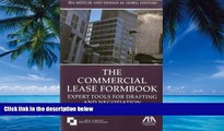 Big Deals  The Commercial Lease Formbook: Expert Tools for Drafting and Negotiation  Best Seller