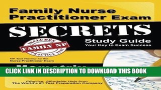 Read Now Family Nurse Practitioner Exam Secrets Study Guide: NP Test Review for the Nurse