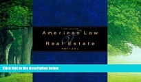 Big Deals  AMERICAN LAW OF REAL ESTATE  Full Ebooks Best Seller