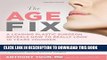 Ebook The Age Fix: A Leading Plastic Surgeon Reveals How to Really Look 10 Years Younger Free