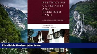 Must Have PDF  Restrictive Covenants and Freehold Land: A Practitioner s Guide (Fourth Edition)