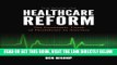 [New] Ebook The Book on Healthcare Reform: The Economic Truth of Healthcare in America Free Read