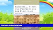 Books to Read  Basic Real Estate   Property Law for Paralegals, 4th Edition (Aspen College)  Full