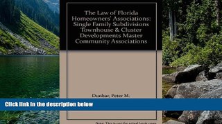 Big Deals  The Law of Florida Homeowners  Associations: Single Family Subdivisions Townhouse