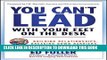 [PDF] You Can t Lead With Your Feet On the Desk: Building Relationships, Breaking Down Barriers,