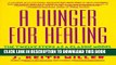 Best Seller A Hunger for Healing: The Twelve Steps as a Classic Model for Christian Spiritual