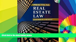 READ FULL  Practical Real Estate Law (text only) 6th (Sixth) edition by D. F. Hinkel  READ Ebook