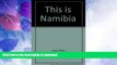 FAVORITE BOOK  This is Namibia FULL ONLINE