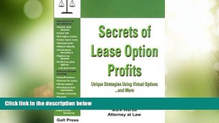 Must Have PDF  Secrets of Lease Option Profits: Unique Strategies Using Virtual Options... and
