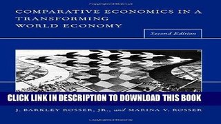 [New] Ebook Comparative Economics in a Transforming World Economy (MIT Press) Free Online