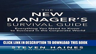 [Ebook] The New Manager s Survival Guide: Everything You Need to Know to Succeed in the Corporate
