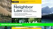 Big Deals  Neighbor Law: Fences, Trees, Boundaries   Noise  Best Seller Books Most Wanted