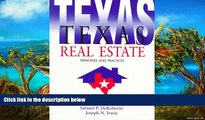 Big Deals  Texas Real Estate: Principles and Practices  Full Read Best Seller