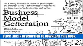 [Ebook] Business Model Generation: A Handbook for Visionaries, Game Changers, and Challengers