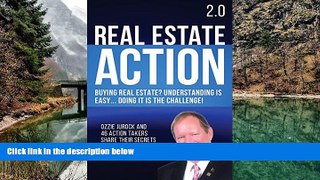 Big Deals  Real Estate Action 2.0 | Buying Real Estate? Understanding is Easy... Doing it is the