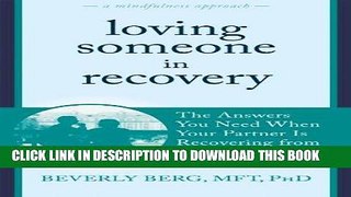 Best Seller Loving Someone in Recovery: The Answers You Need When Your Partner Is Recovering from