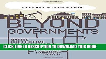 [New] Ebook Beyond Governments: Making Collective Government Work - Lessons from the Extractive
