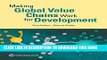 [New] Ebook Making Global Value Chains Work for Development (Trade and Development) Free Online