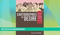 Big Deals  Cartographies of Desire: Male-Male Sexuality in Japanese Discourse, 1600-1950  Best