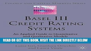 [New] Ebook Basel III Credit Rating Systems: An Applied Guide to Quantitative and Qualitative