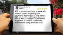 Collection Services Inc Pensacola         Perfect         Five Star Review by Conrad S.