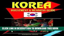 [New] Ebook Korea, South Mineral   Mining Sector Investment And Business Guide (World Business,