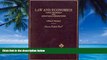 Big Deals  Law and Economics: Cases, Materials and Behavioral Perspectives (American Casebook