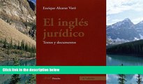 Big Deals  El Ingles juridico : textos y documentos (Spanish Edition)  Full Ebooks Most Wanted