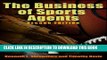 [New] Ebook The Business of Sports Agents, 2nd Edition Free Online