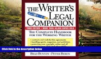 READ FULL  The Writer s Legal Companion: The Complete Handbook For The Working Writer, Third
