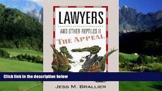 Big Deals  Lawyers and Other Reptiles II: The Appeal (Bk. 2)  Best Seller Books Most Wanted