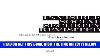 [New] Ebook Invisible Social Security Revisited: Essays in Honour of Jod Berghman Free Read