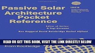 [New] Ebook Passive Solar Architecture Pocket Reference (Energy Pocket Reference) Free Online