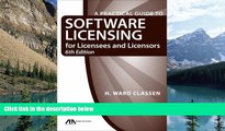 Books to Read  A Practical Guide to Software Licensing for Licensees and Licensors  Full Ebooks